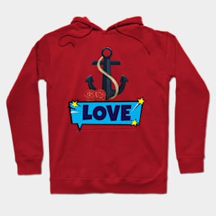 Anchor The Boat, Sailing with Love, Coasting the Waves Hoodie